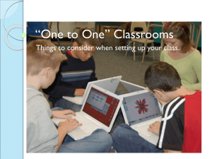 “One to One” Classrooms