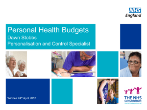 A personal health budget is an amount of money to - Jan