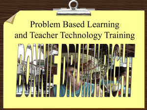 Problem Based Learning and Teacher Technology Training