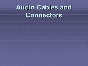 Audio Cables and Connectors