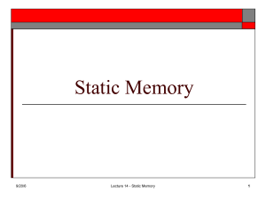Static Memory - Electrical and Computer Engineering