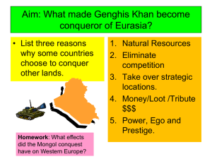 Aim: What impact did the Mongols have on the World?