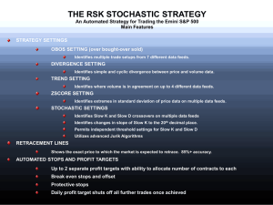 THE RSK STOCHASTIC STRATEGY An Automated Strategy for