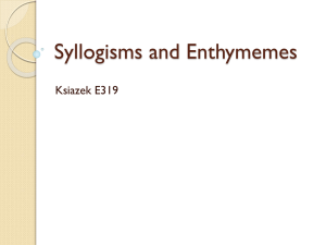 Syllogisms and Enthymemes PPT