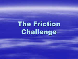 The Friction Challenge