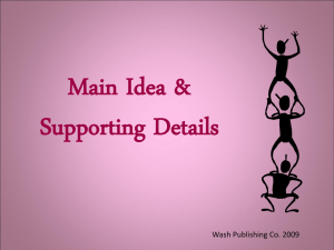 Main Idea & Supporting Details