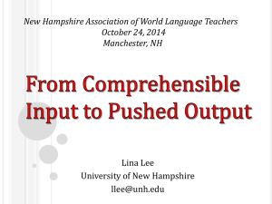 From Comprehensible Input to Pushed Output
