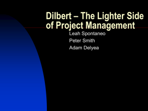 Dilbert – The Lighter Side of Project Management