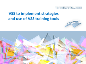 VSS and training tools
