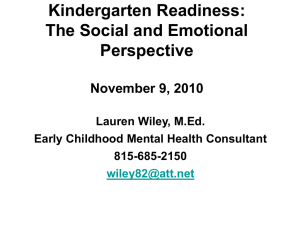 Kindergarten Readiness: The Social and Emotional Perspective