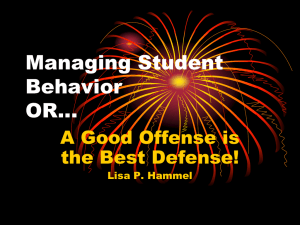 Managing Student Behavior OR…