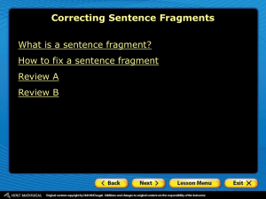What is a sentence fragment?
