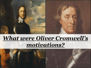What were Oliver Cromwell`s motivations?