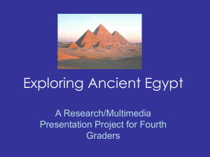 PowerPoint Presentation - Exploring Ancient Egypt