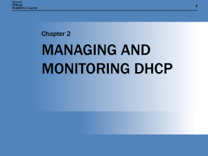 1 MANAGING AND MONITORING DHCP Chapter 2 2 MANAGING