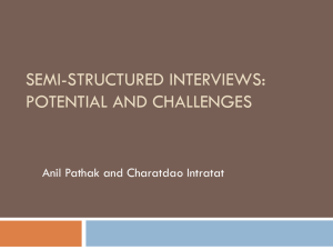 Semi-structured Interviews: Potential and Challenges