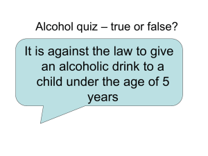 Year 6 lesson 1 Alcohol quiz – true or false?