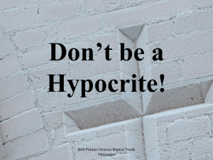 Don`t Be A Hypocrite - Octavia Baptist Church