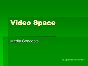 Video Space