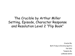 An analysis of the character of judge danforth in the play the crucible by arthur miller
