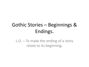 Gothic Stories – Beginnings & Endings.