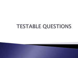 TESTABLE QUESTIONS