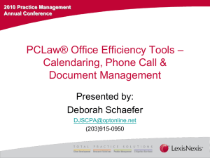 PCLaw® Office Efficiency Tools – Calendaring, Phone Call