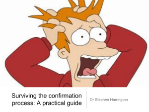 Surviving the confirmation process: A practical guide