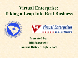 Virtual Enterprise Taking a Leap Into Real Business