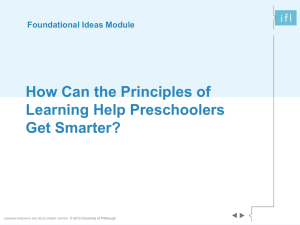 How Can the Principles of Learning Help Preschoolers Get Smarter?