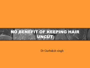 no benefit of keeping hair uncut