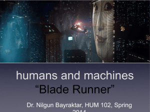 humans and machines “Blade Runner”
