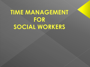 TIME MANAGEMENT FOR SOCIAL WORKERS