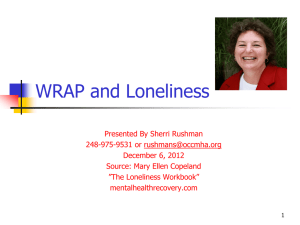 WRAP and Loneliness PowerPoint - Wellness Recovery Action Plan
