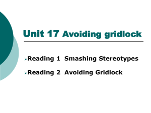 Unit 17 Avoiding gridlock Reading 1 Smashing Stereotypes