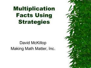 Multiplication Facts Bloom Using Strategies SUM 2011