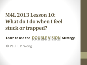What do I do when I feel stuck or trapped? Learn to use the double