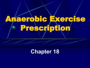 Chapter 18 Anaerobic Exercise Prescription