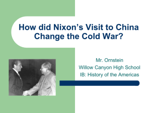 How did Nixon`s Visit to China Change the Cold War?