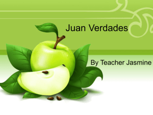 Juan Verdades - T. Jasmine`s English Class