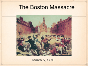 Boston Massacre PowerPoint - Ithaca City School District