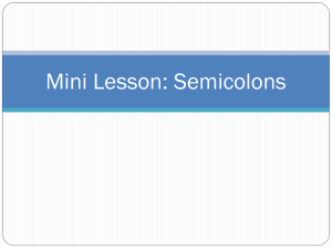 Mini Lesson: Semicolons