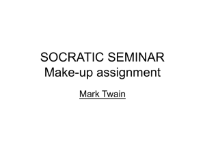 SOCRATIC SEMINAR Make-up assignment