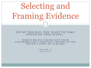 Selecting and Framing Evidence
