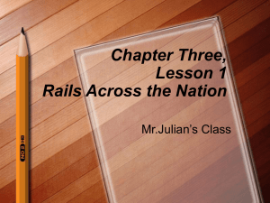 Chapter Three, Lesson 1 Rails Across the Nation