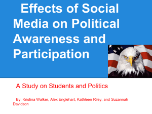Effects of Social Media on Political Awareness and