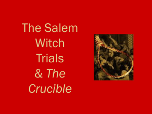 The Salem Witch Trials & The Crucible