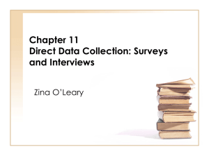 Chapter 11 Direct Data Collection: Surveys and Interviews