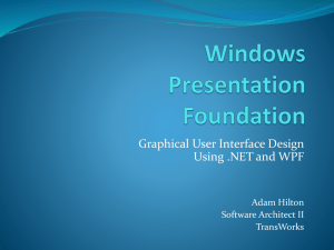 Basic GUI Design Using Microsoft`s .NET Framework and WPF