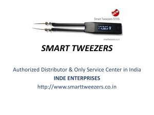 PowerPoint Presentation on Smart Tweezers and Service